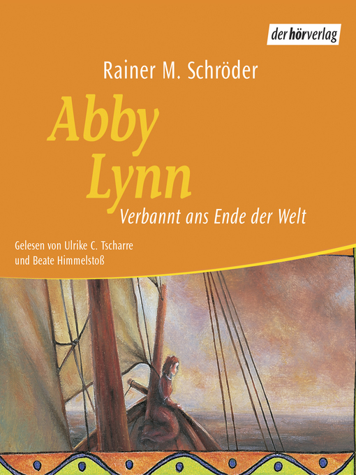 Title details for Abby Lynn--Verbannt ans Ende der Welt by Rainer M. Schröder - Wait list